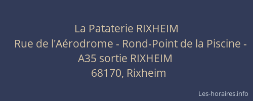 La Pataterie RIXHEIM