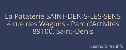 La Pataterie SAINT-DENIS-LES-SENS