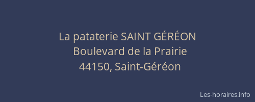 La pataterie SAINT GÉRÉON