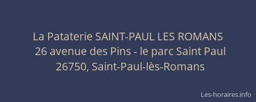 La Pataterie SAINT-PAUL LES ROMANS