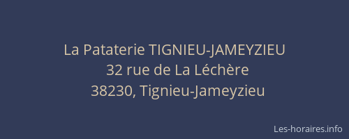 La Pataterie TIGNIEU-JAMEYZIEU