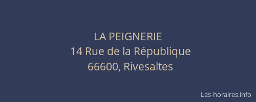 LA PEIGNERIE