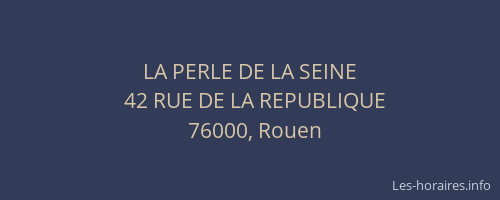LA PERLE DE LA SEINE