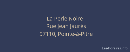 La Perle Noire