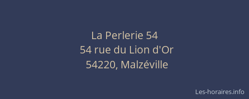 La Perlerie 54