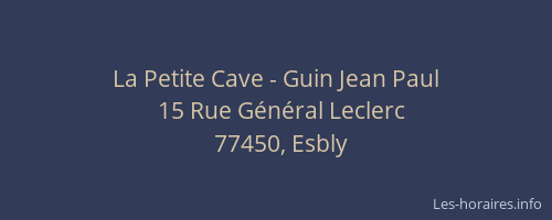La Petite Cave - Guin Jean Paul
