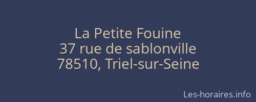 La Petite Fouine