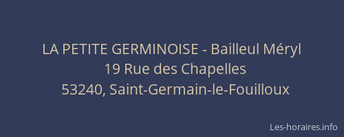 LA PETITE GERMINOISE - Bailleul M&eacute;ryl
