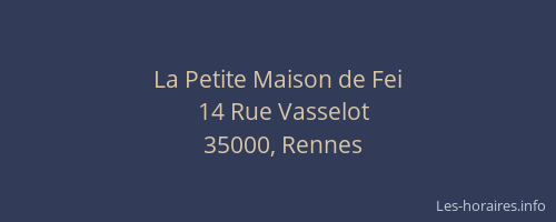 La Petite Maison de Fei