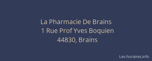 La Pharmacie De Brains
