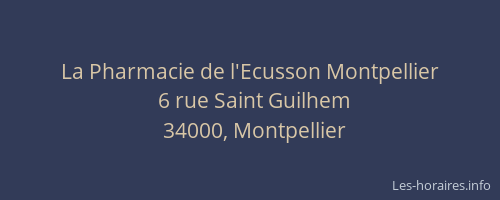 La Pharmacie de l'Ecusson Montpellier