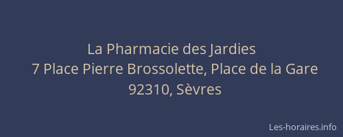 La Pharmacie des Jardies
