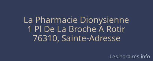 La Pharmacie Dionysienne
