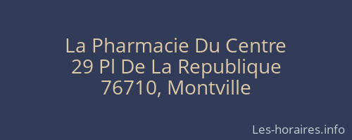 La Pharmacie Du Centre