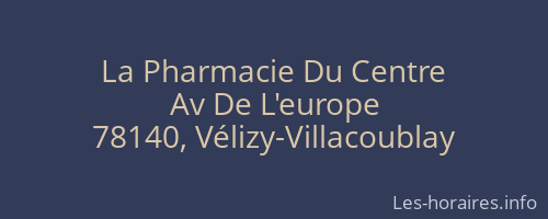 La Pharmacie Du Centre