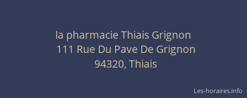 la pharmacie Thiais Grignon