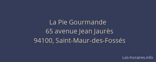 La Pie Gourmande