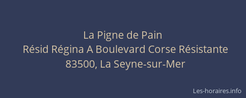 La Pigne de Pain