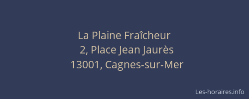 La Plaine Fraîcheur