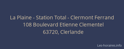 La Plaine - Station Total - Clermont Ferrand