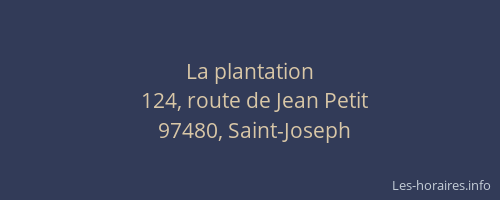 La plantation