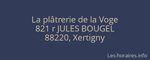 La plâtrerie de la Voge
