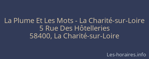 La Plume Et Les Mots - La Charité-sur-Loire