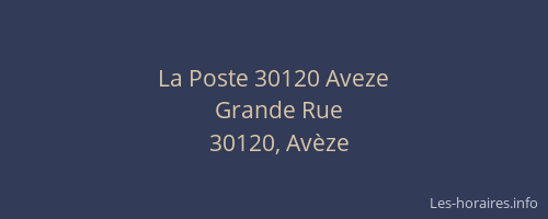 La Poste 30120 Aveze