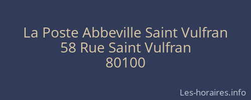 La Poste Abbeville Saint Vulfran