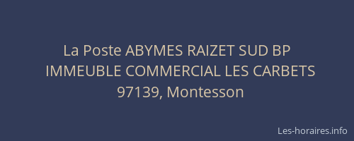 La Poste ABYMES RAIZET SUD BP