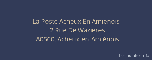La Poste Acheux En Amienois