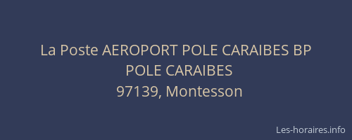 La Poste AEROPORT POLE CARAIBES BP