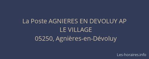 La Poste AGNIERES EN DEVOLUY AP