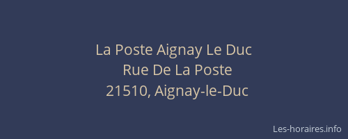 La Poste Aignay Le Duc
