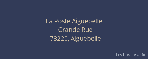 La Poste Aiguebelle