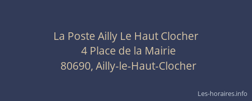 La Poste Ailly Le Haut Clocher