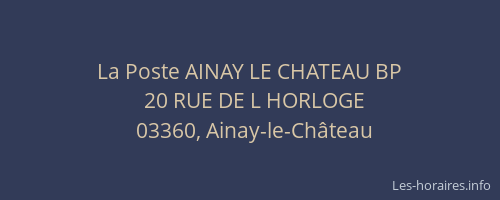 La Poste AINAY LE CHATEAU BP