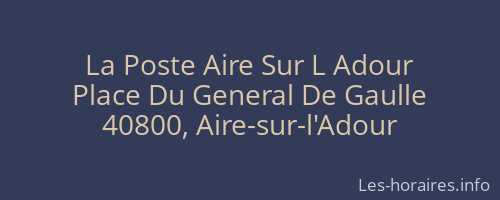 La Poste Aire Sur L Adour