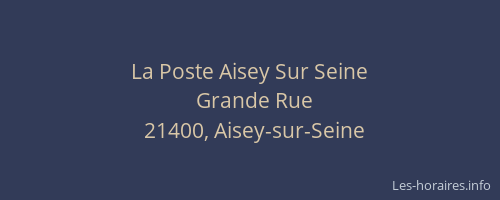 La Poste Aisey Sur Seine