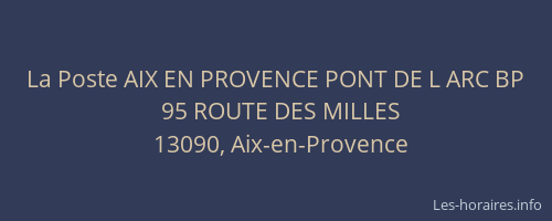 La Poste AIX EN PROVENCE PONT DE L ARC BP