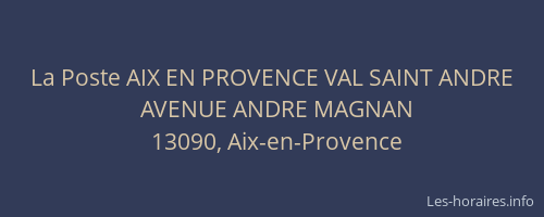La Poste AIX EN PROVENCE VAL SAINT ANDRE