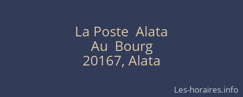 La Poste  Alata