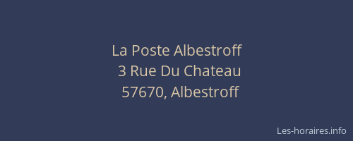 La Poste Albestroff