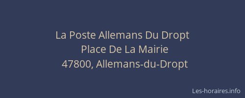 La Poste Allemans Du Dropt
