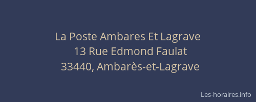La Poste Ambares Et Lagrave