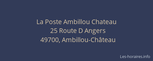 La Poste Ambillou Chateau
