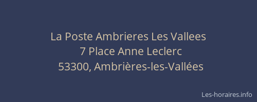 La Poste Ambrieres Les Vallees