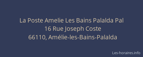 La Poste Amelie Les Bains Palalda Pal