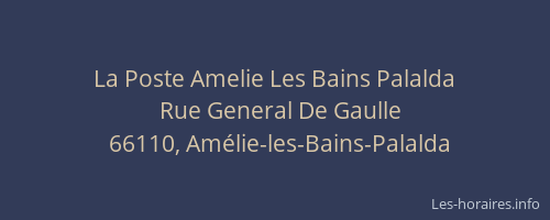 La Poste Amelie Les Bains Palalda