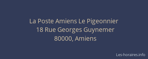 La Poste Amiens Le Pigeonnier